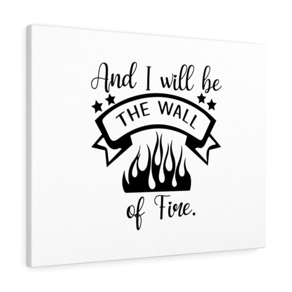 Trinx And I Will Be The Wall of Fire Christian Wall Art Bible Verse